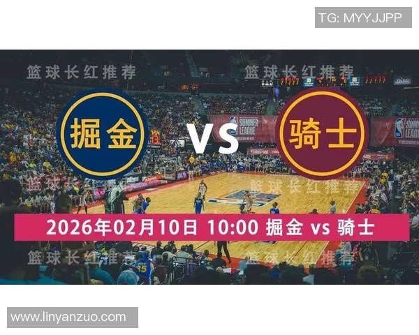 今日骑士对阵掘金精彩直播全程回顾与赛后分析