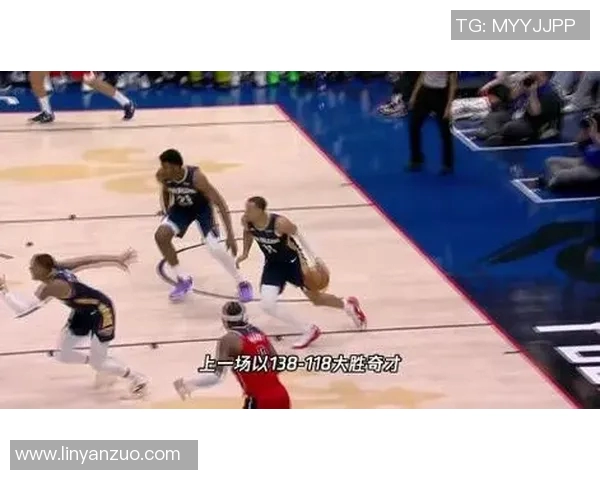 猛龙与鹈鹕激战正酣精彩直播全程回顾与分析 猛龙与鹈鹕激战正酣精彩直播全程回顾与分析